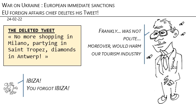 24/02/22 - War on Ukraine - European sanctions: EU foreign affairs chief deletes his Tweet!